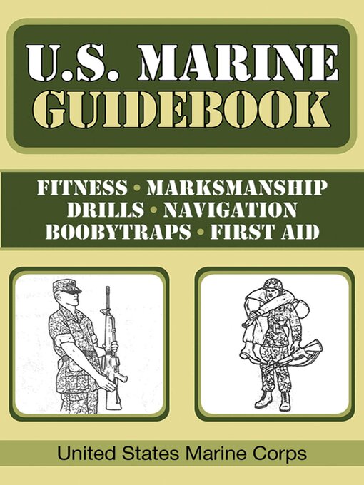 Title details for U.S. Marine Guidebook by United States Marine Corps. - Available